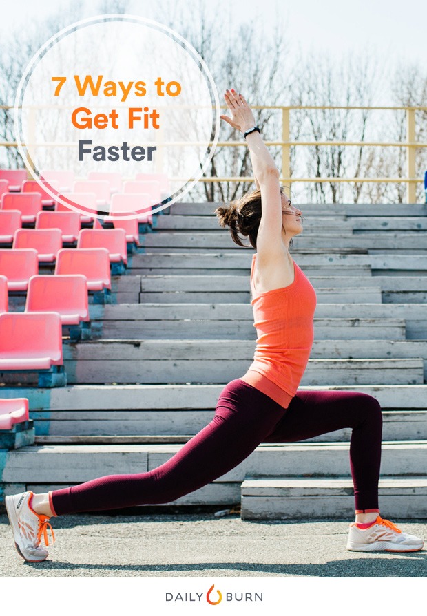 7 Easy Ways to Get Fit in Half the Time